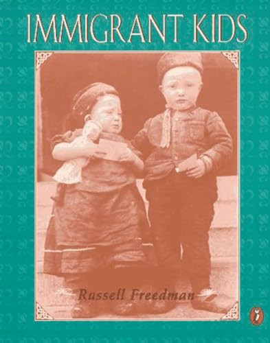 Immigrant Kids by Russell Freedman, 9780140375947