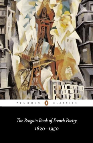 The Penguin Book of French Poetry (1820-1950--With Prose Translations) by Various, William Rees, William Rees, William Rees, 9780140423853