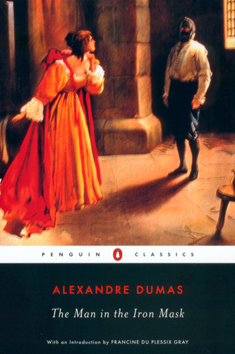 The Man in the Iron Mask by Alexandre Dumas, Joachim Neugroschel, Francine Du Plessix-Gray, 9780140439243