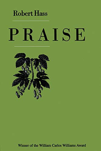 Praise by Robert Hass, 9780880012423