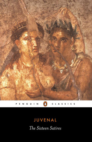Sixteen Satires (Revised Edition) by Juvenal, Peter Green, Peter Green, Peter Green, 9780140447040 Sixteen Satires (Revised Edition) by Juvenal, Peter Green, Peter Green, Peter Green, 9780140447040