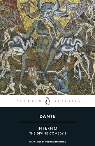 The Divine Comedy (Volume 1: Inferno) by Dante Alighieri, Robin Kirkpatrick, Robin Kirkpatrick, Robin Kirkpatrick, Robin Kirkpatrick, 9780140448955