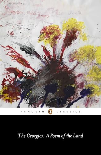 The Georgics (A Poem of the Land) by Virgil, Kimberly Johnson, Kimberly Johnson, Kimberly Johnson, 9780140455632