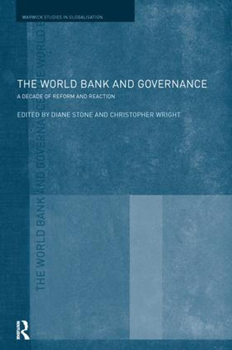 The World Bank and Governance (A Decade of Reform and Reaction) - 9780415416504 by Diane L. Stone, Christopher Wright, 9780415416504 The World Bank and Governance (A Decade of Reform and Reaction) - 9780415416504 by Diane L. Stone, Christopher Wright, 9780415416504
