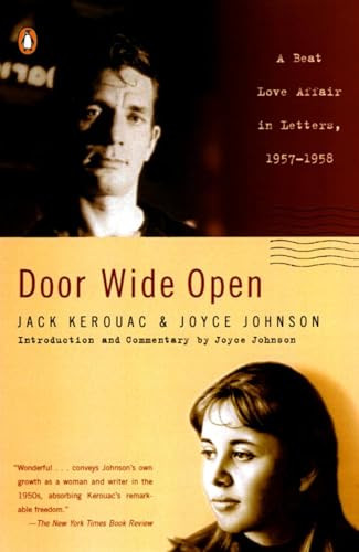Door Wide Open (A Beat Love Affair in Letters, 1957-1958) by Jack Kerouac, Joyce Johnson, Joyce Johnson, Joyce Johnson, 9780141001876