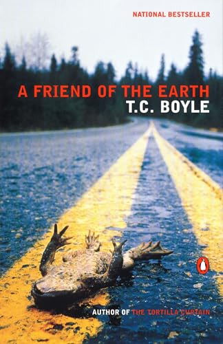 A Friend of the Earth by T.C. Boyle, 9780141002057