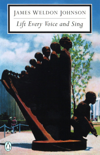 Lift Every Voice and Sing (Selected Poems) by James Weldon Johnson, 9780141183879