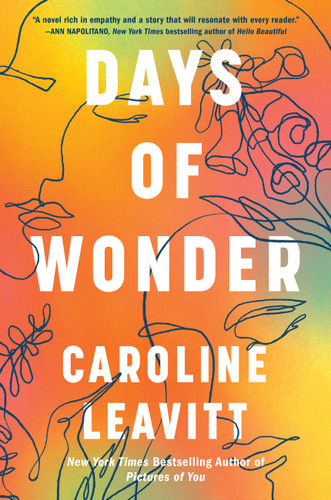 Days of Wonder (A Novel) by Caroline Leavitt, 9781643751283