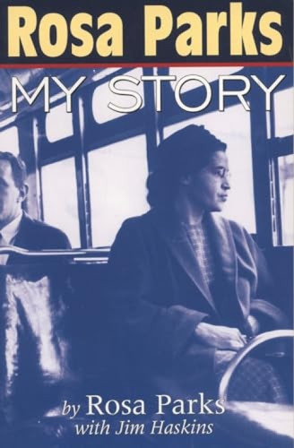 Rosa Parks (My Story) by Rosa Parks, Jim Haskins, 9780141301204