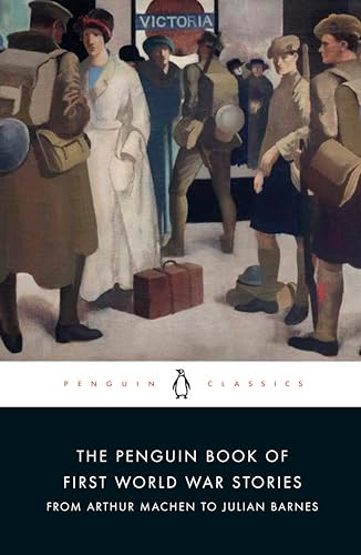 The Penguin Book of First World War Stories by Various, Barbara Korte, Ann-Marie Einhaus, Barbara Korte, 9780141442150