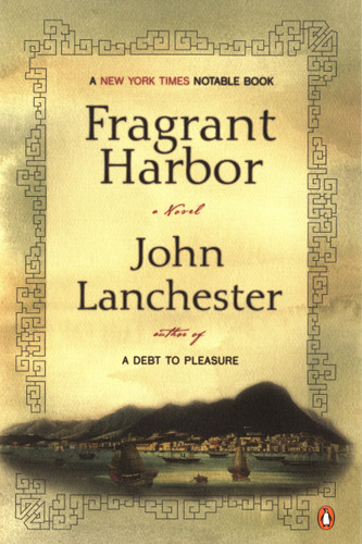 Fragrant Harbor by John Lanchester, 9780142003374