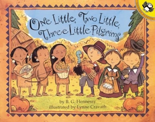 One Little, Two Little, Three Little Pilgrims by B.G. Hennessy, Lynne Avril Cravath, 9780142300060