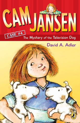 Cam Jansen: The Mystery of the Television Dog #4 by David A. Adler, Susanna Natti, 9780142400135