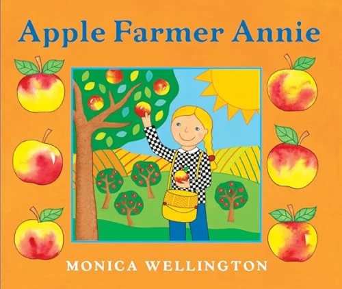 Apple Farmer Annie by Monica Wellington, Monica Wellington, 9780142401248