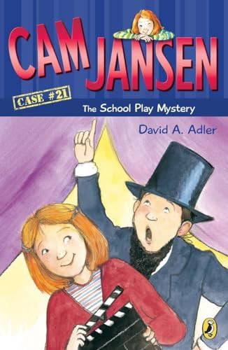Cam Jansen: the School Play Mystery #21 by David A. Adler, Susanna Natti, 9780142403556