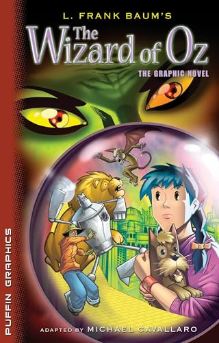 The Wizard of Oz (The Graphic Novel) by L. Frank Baum, Cavallaro Michael, Cavallaro Michael, 9780142404713