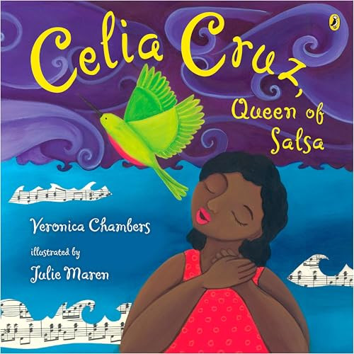 Celia Cruz, Queen of Salsa by Veronica Chambers, Julie Maren, 9780142407790