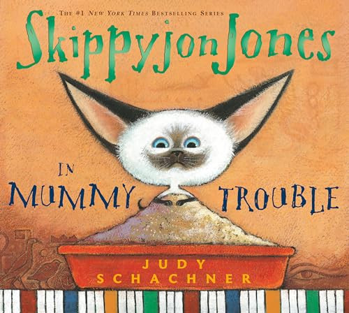 Skippyjon Jones in Mummy Trouble by Judy Schachner, 9780142412114