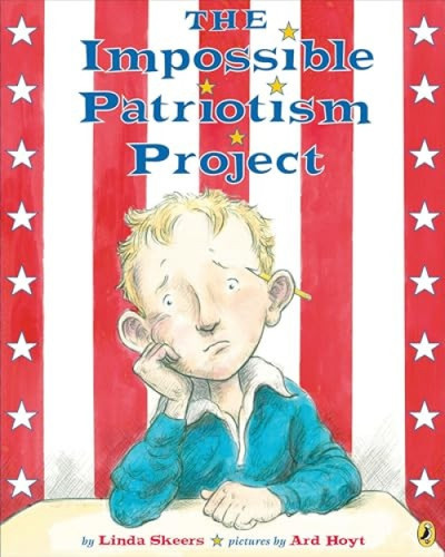 The Impossible Patriotism Project by Linda Skeers, 9780142413913
