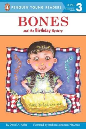 Bones and the Birthday Mystery by David A. Adler, Barbara Newman, 9780142414323