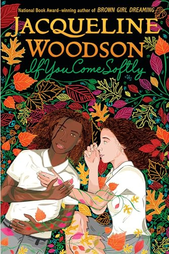 If You Come Softly by Jacqueline Woodson, 9780142415221