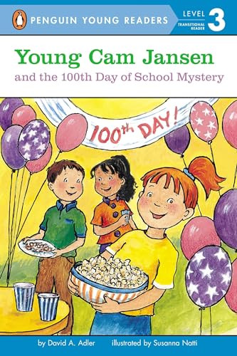 Young Cam Jansen and the 100th Day of School Mystery by David A. Adler, Susanna Natti, 9780142416853