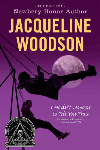 I Hadn't Meant to Tell You This by Jacqueline Woodson, 9780142417041