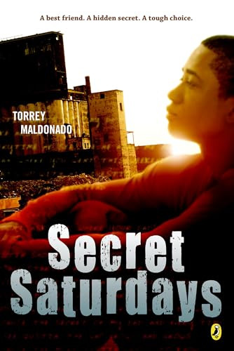 Secret Saturdays by Torrey Maldonado, 9780142417478