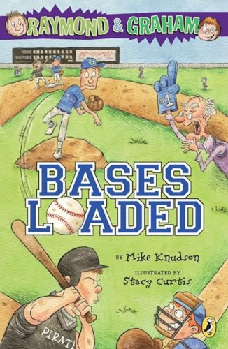 Raymond and Graham: Bases Loaded by Mike Knudson, Steve Wilkinson, Stacy Curtis, 9780142417515