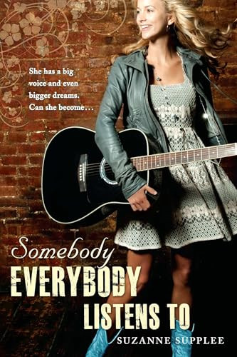 Somebody Everybody Listens To by Suzanne Supplee, 9780142418864