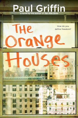 The Orange Houses by Paul Griffin, 9780142419823