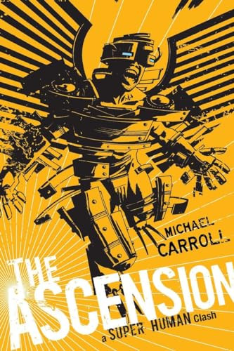 The Ascension: a Super Human Clash (A Super Human Clash) by Michael Carroll, 9780142421093