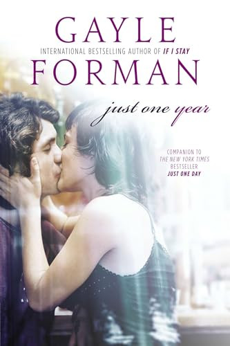 Just One Year by Gayle Forman, 9780142422960