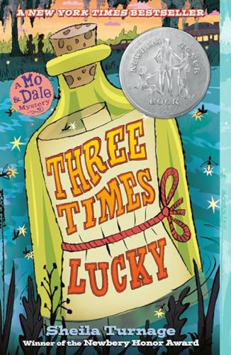 Three Times Lucky by Sheila Turnage, 9780142426050