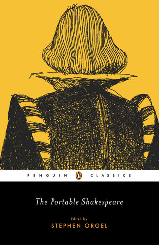 The Portable Shakespeare by William Shakespeare, Stephen Orgel, 9780142437940