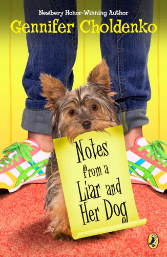 Notes from a Liar and Her Dog by Gennifer Choldenko, 9780142500682