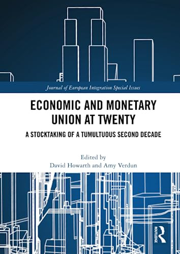 Economic and Monetary Union at Twenty (A Stocktaking of a Tumultuous Second Decade) - 9780367546021 by David Howarth, Amy Verdun, 9780367546021