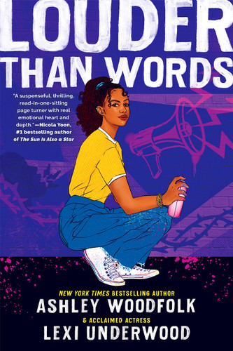 Louder Than Words by Ashley Woodfolk, Lexi Underwood, 9781338875577