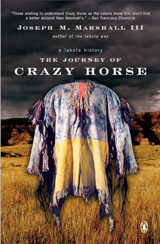 The Journey of Crazy Horse (A Lakota History) by Joseph M. Marshall III, 9780143036210