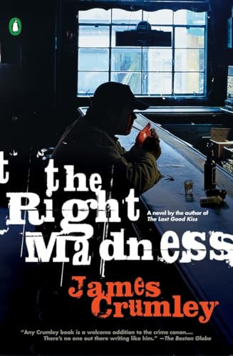 The Right Madness by James Crumley, 9780143037309
