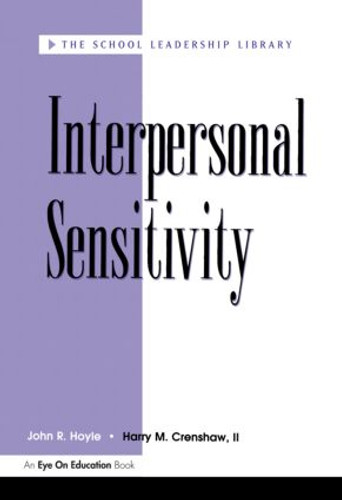 Interpersonal Sensitivity by Harry Crenshaw, John Hoyle, 9781883001292