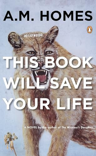 This Book Will Save Your Life (A Novel) by A.M. Homes, 9780143038740