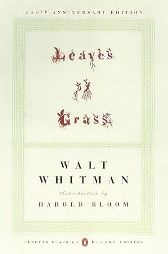 Leaves of Grass (The First (1855) Edition (Penguin Classics Deluxe Edition)) by Walt Whitman, Harold Bloom, 9780143039273