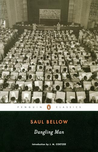 Dangling Man by Saul Bellow, J. M. Coetzee, 9780143039877