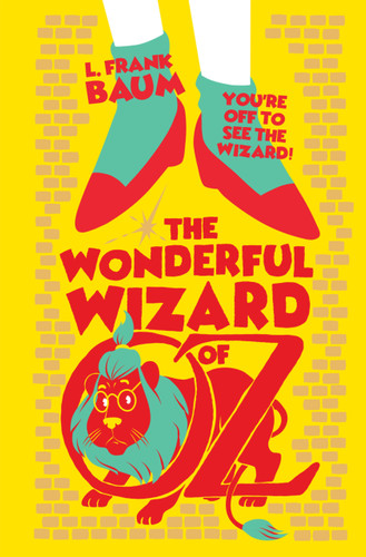 The Wonderful Wizard of Oz - 9789358560787 by L. Frank Baum, 9789358560787