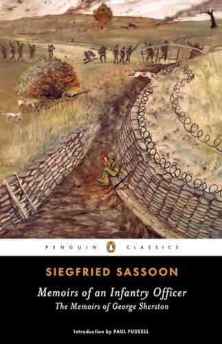 Memoirs of an Infantry Officer (The Memoirs of George Sherston) by Siegfried Sassoon, Paul Fussell, 9780143107163