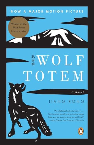 Wolf Totem (A Novel) by Jiang Rong, Howard Goldblatt, 9780143115144