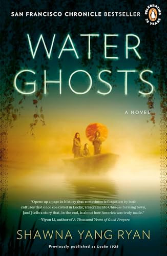 Water Ghosts (A Novel) by Shawna Yang Ryan, 9780143117278
