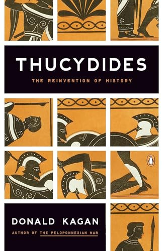 Thucydides (The Reinvention of History) by Donald Kagan, 9780143118299