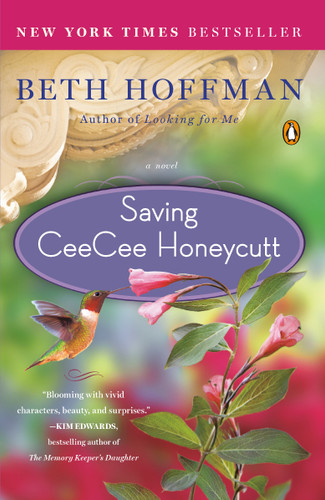 Saving CeeCee Honeycutt (A Novel) by Beth Hoffman, 9780143118572 Saving CeeCee Honeycutt (A Novel) by Beth Hoffman, 9780143118572